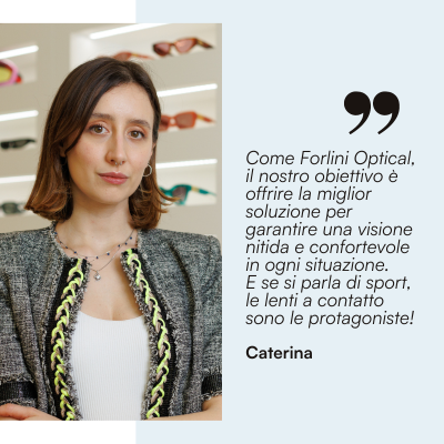 Lenti a contatto e sport Caterina Forlini Optical